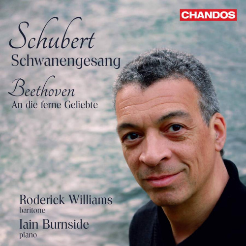 WILLIAMS, RODERICK / IAIN BURNSIDE - SCHUBERT / BEETHOVEN - SCHWANENGESANG / AN DIE FERNE GELIEBTEWILLIAMS, RODERICK - IAIN BURNSIDE - SCHUBERT - BEETHOVEN - SCHWANENGESANG - AN DIE FERNE GELIEBTE.jpg